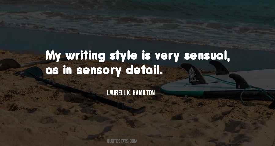 Quotes About Writing Style #440289