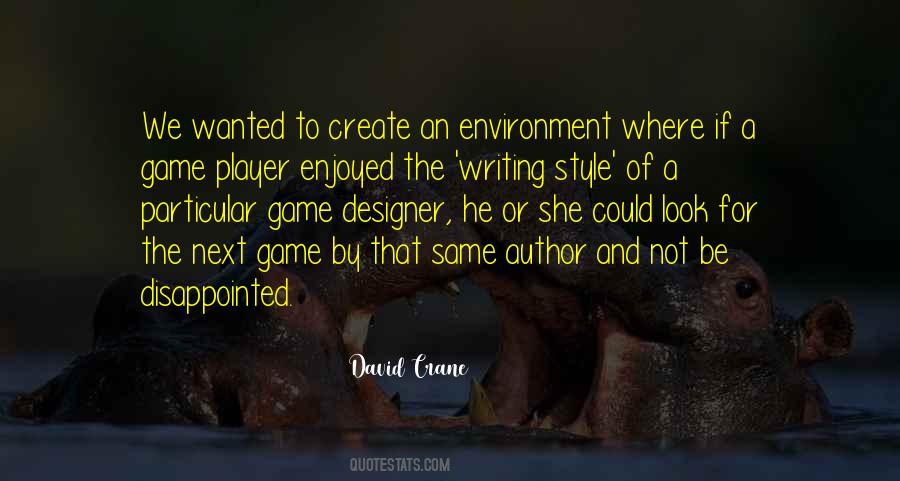 Quotes About Writing Style #472696