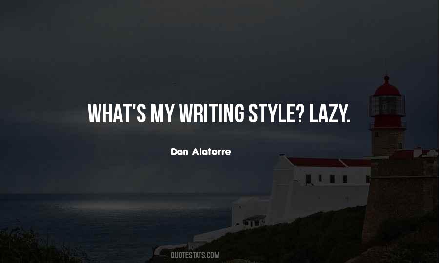 Quotes About Writing Style #722609