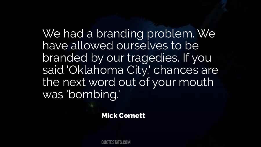 Quotes About Oklahoma City Bombing #1015225