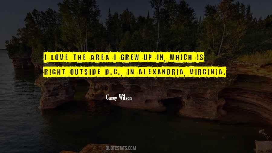 Alexandria Virginia Quotes #509777