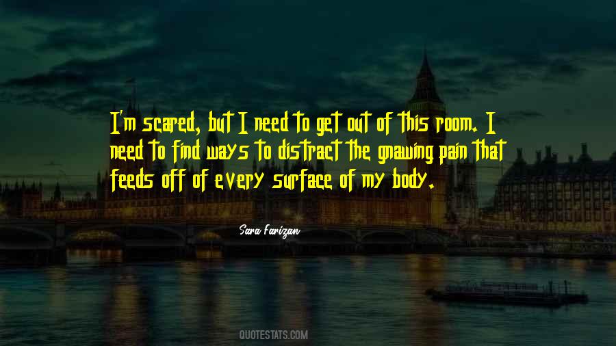Gnawing Pain Quotes #1694021