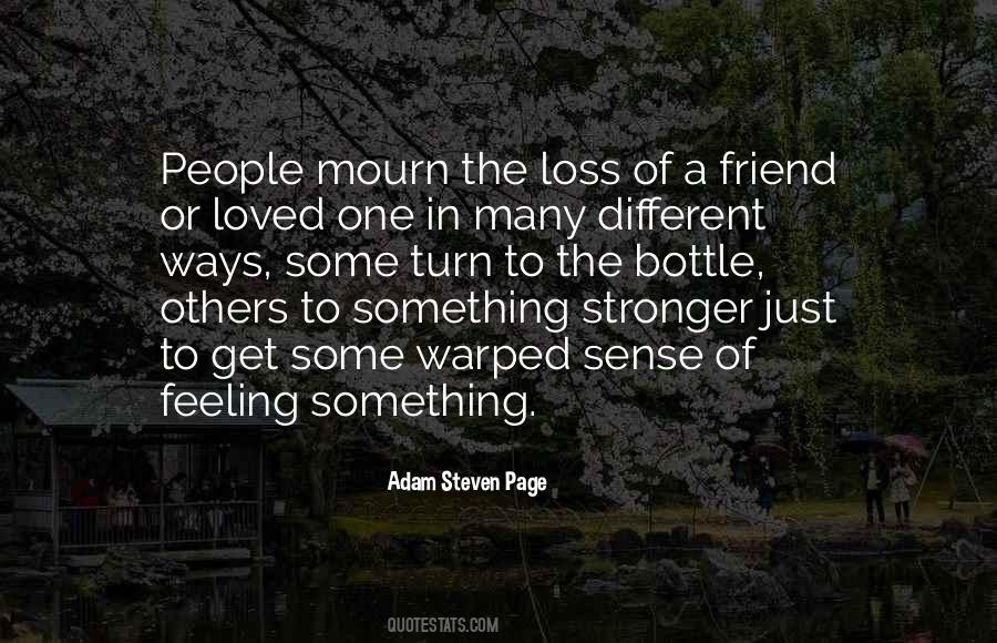 Quotes About Loss Of A Friend #1484845