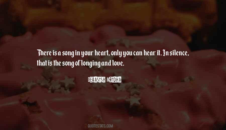 Song Of Your Heart Quotes #1368378