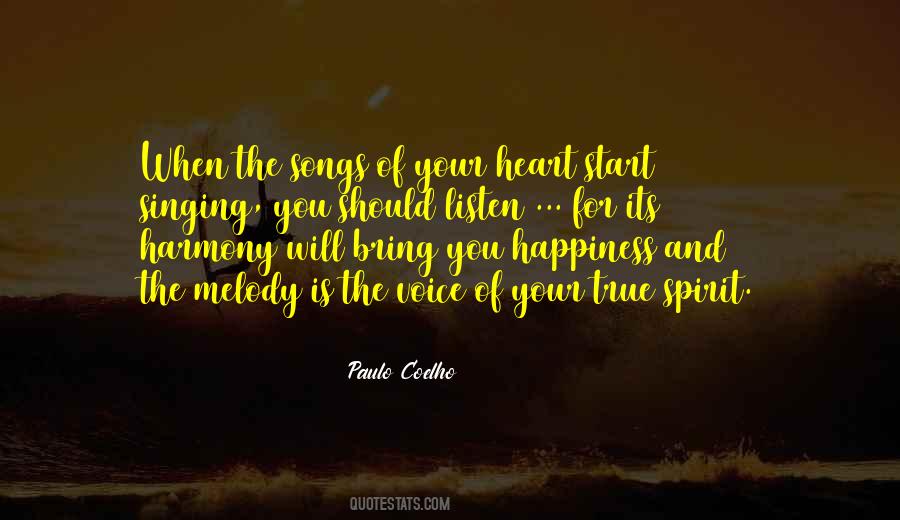 Song Of Your Heart Quotes #1485955