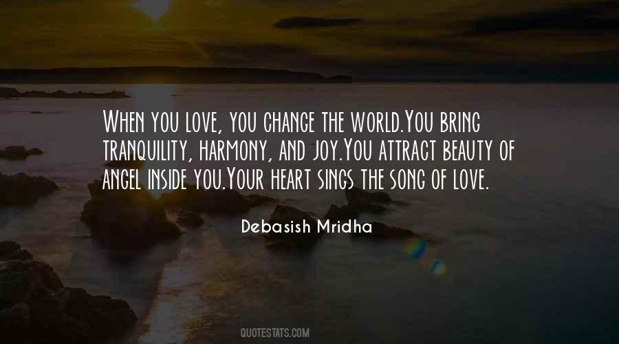 Song Of Your Heart Quotes #1685822