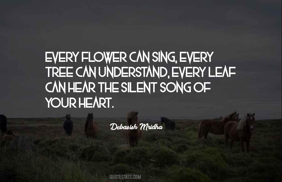 Song Of Your Heart Quotes #932344