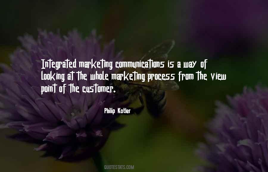 Quotes About Integrated Marketing Communications #342495