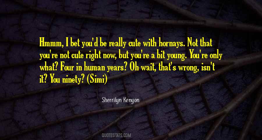 Not That Quotes #1785872