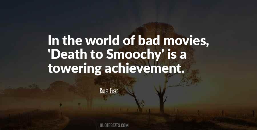 Bad Movies Quotes #1315485