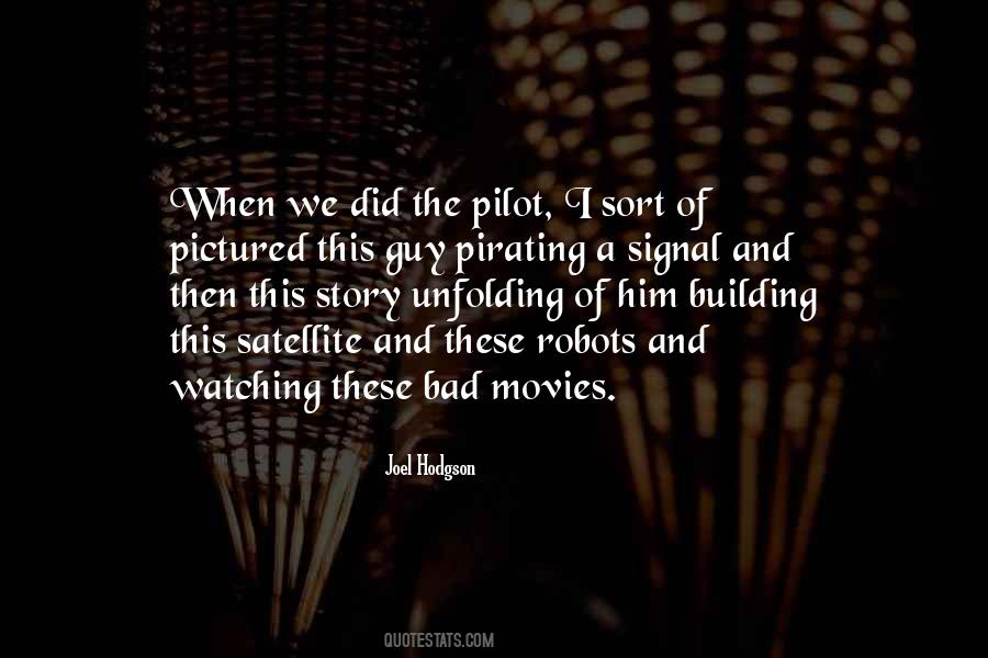 Bad Movies Quotes #1377779