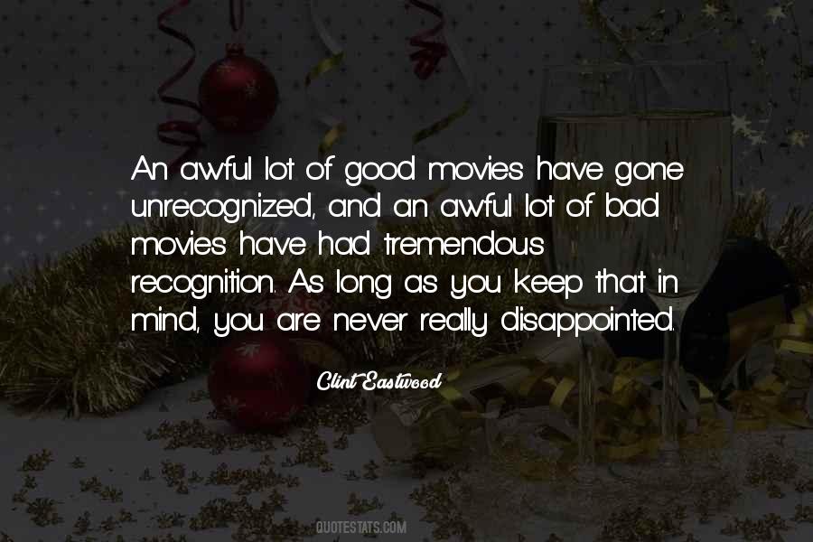 Bad Movies Quotes #1401941