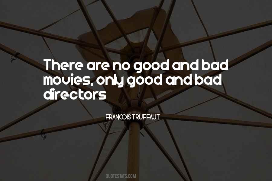 Bad Movies Quotes #508699