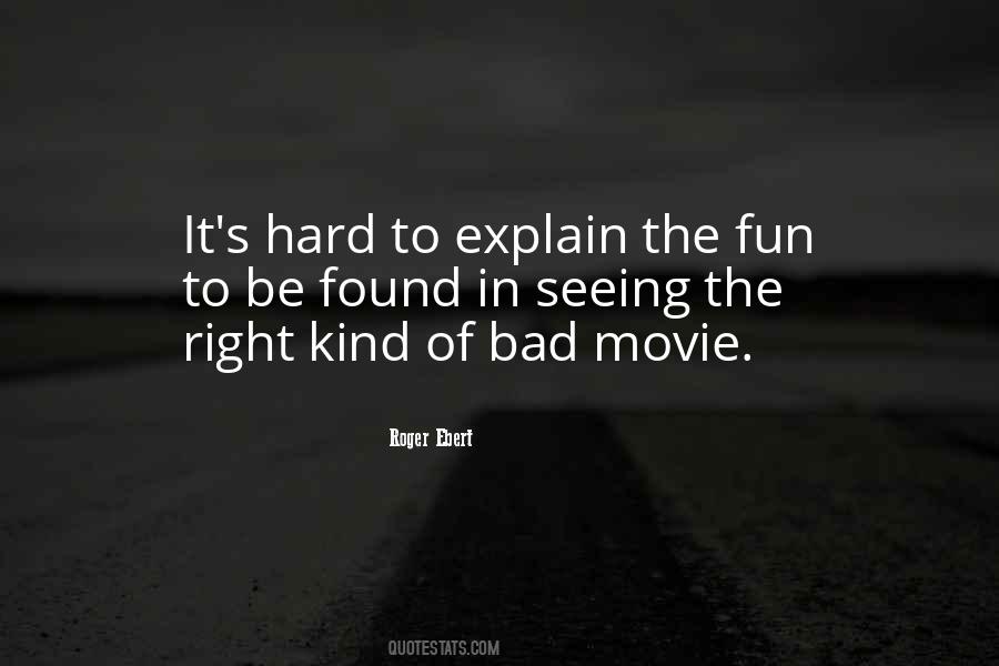 Bad Movies Quotes #600215