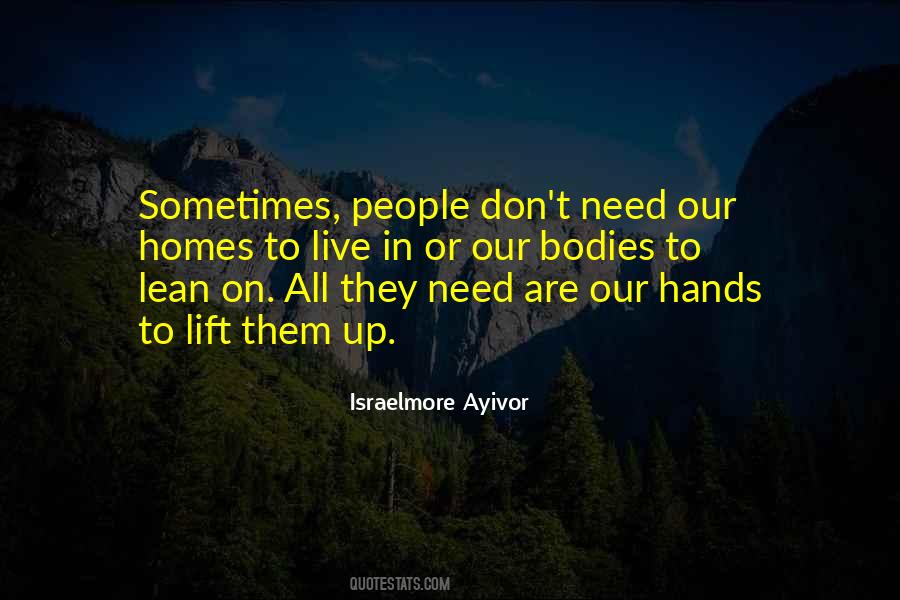 Quotes About Lean On Me #1003899