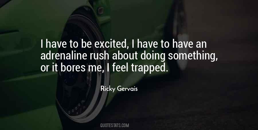 Quotes About Be Excited #274925