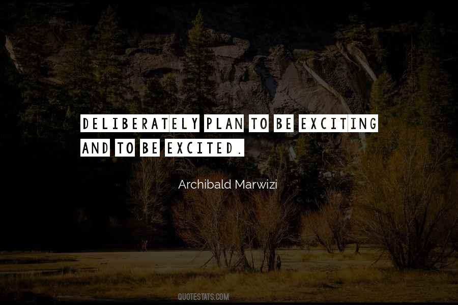 Quotes About Be Excited #786759