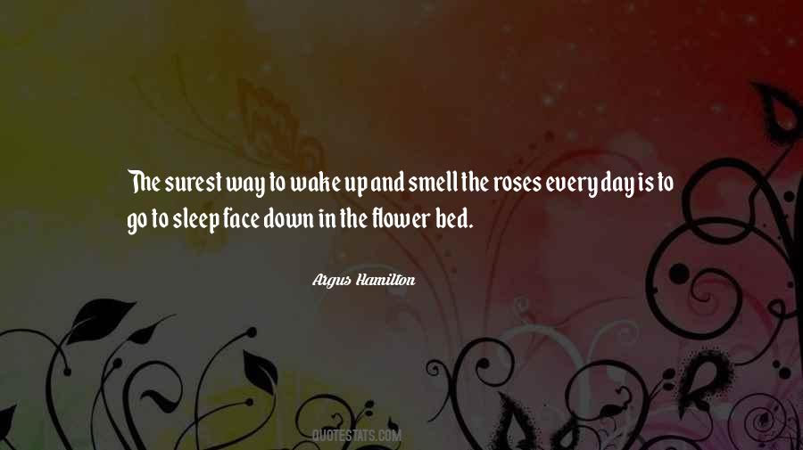 Quotes About The Smell Of Roses #1024509