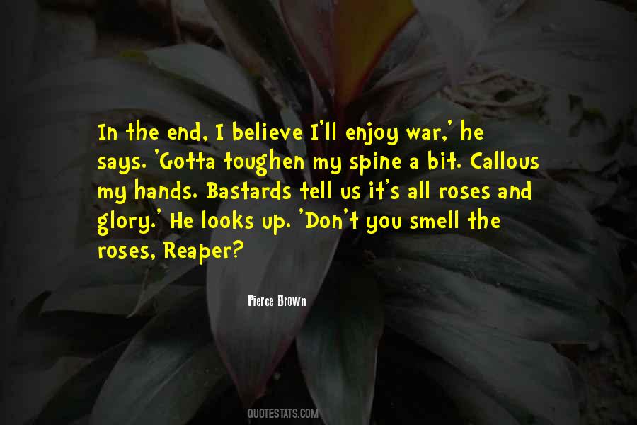 Quotes About The Smell Of Roses #1722900