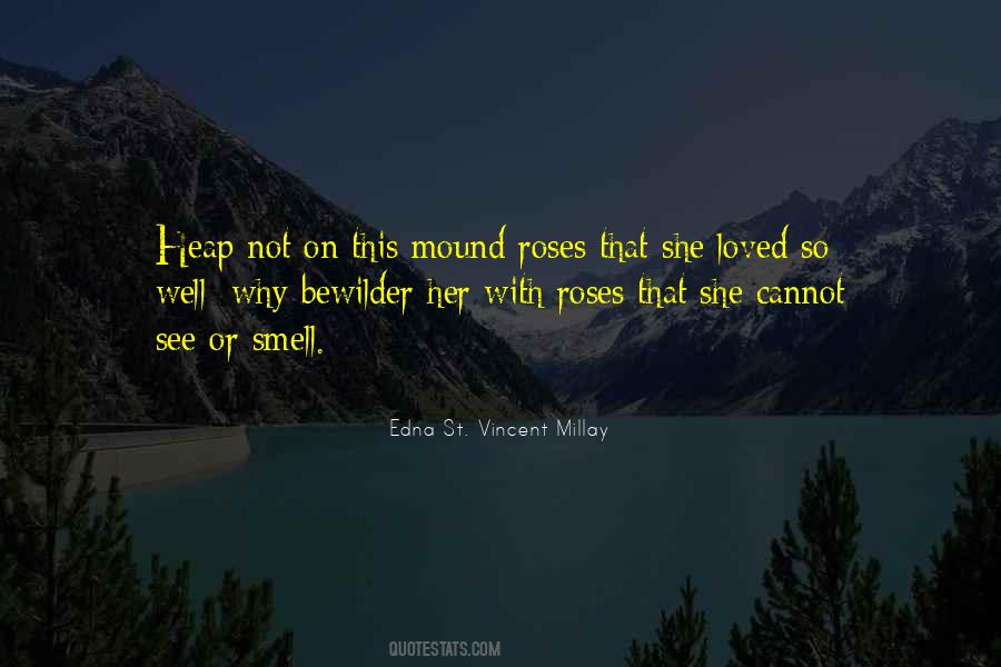 Quotes About The Smell Of Roses #520042