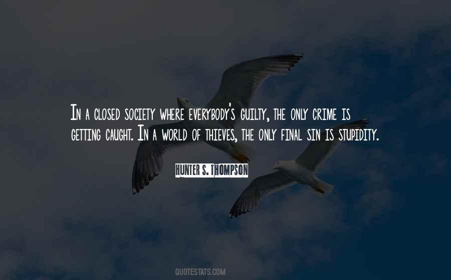 Quotes About Not Getting Caught Up #590352