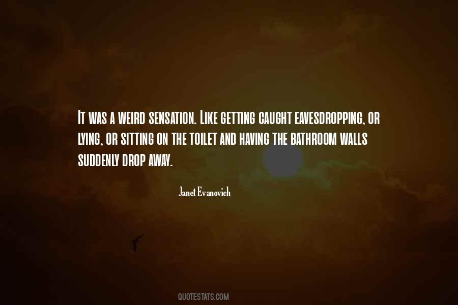 Quotes About Not Getting Caught Up #6530