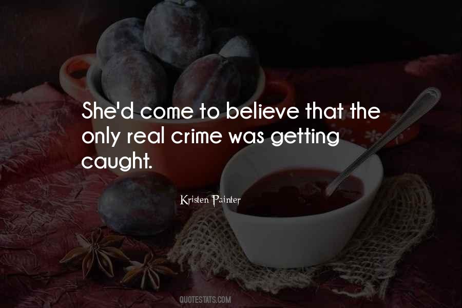 Quotes About Not Getting Caught Up #860922