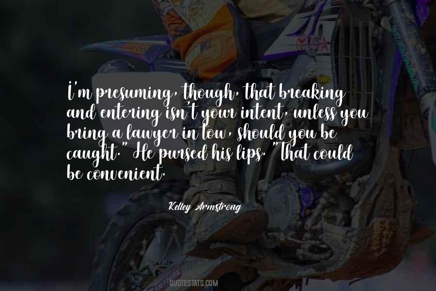 Quotes About Not Getting Caught Up #898114
