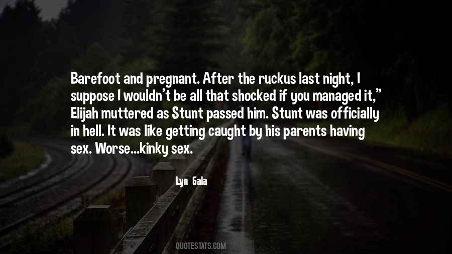 Quotes About Not Getting Caught Up #94316