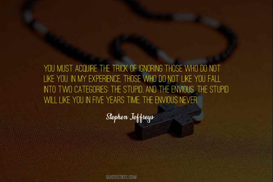 Quotes About Ignoring The Past #84965