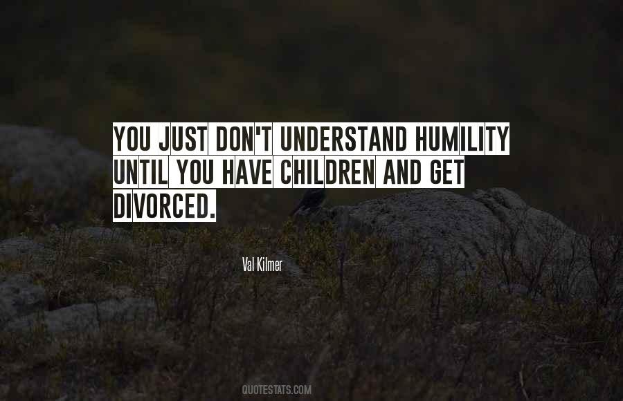 Quotes About Humility #1640472