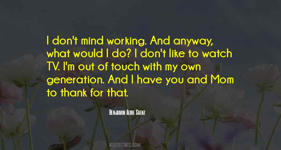 Quotes About Out Of My Mind #473433 Quotes About Out Of My Mind #473433