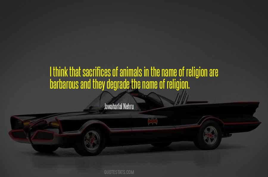 In The Name Of Religion Quotes #1072147