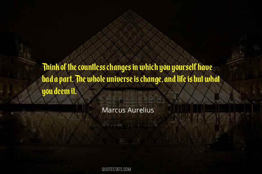 Quotes About Change And Life #1574198
