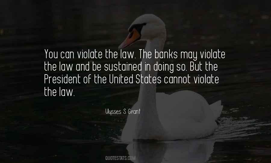 Quotes About The President Of The United States #1171202
