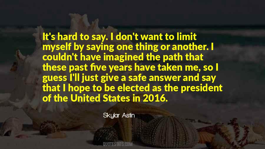 Quotes About The President Of The United States #1288675