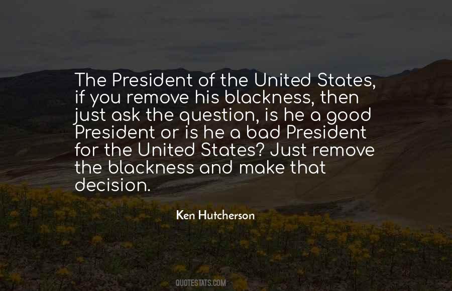 Quotes About The President Of The United States #1508744
