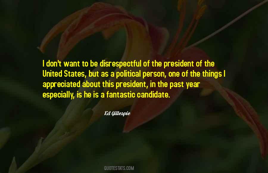 Quotes About The President Of The United States #1623073