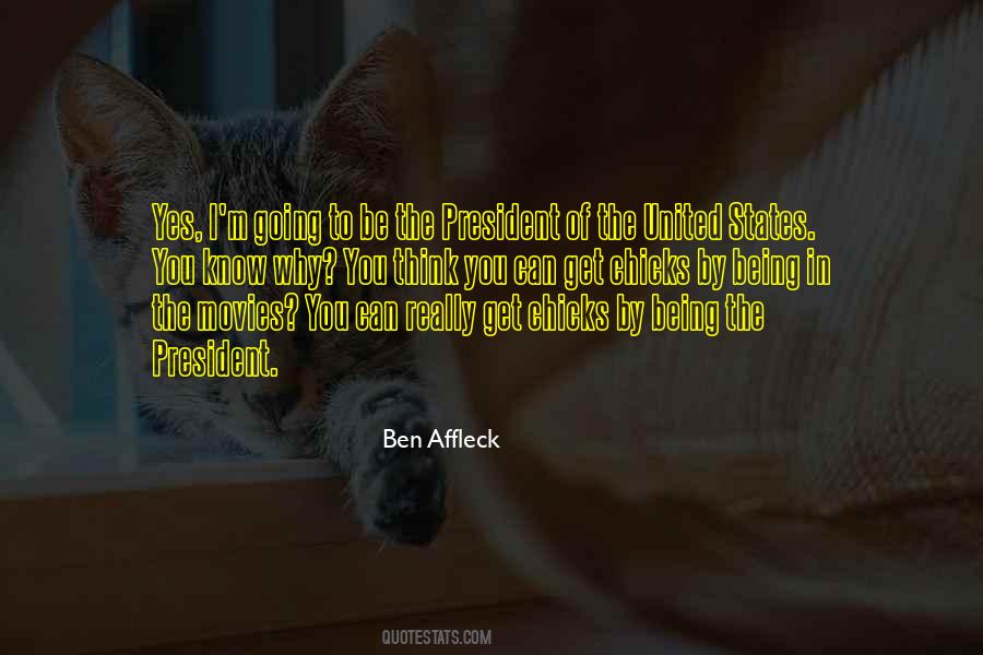 Quotes About The President Of The United States #1782783