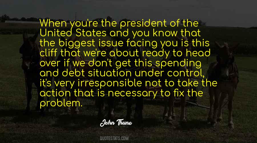 Quotes About The President Of The United States #1826481