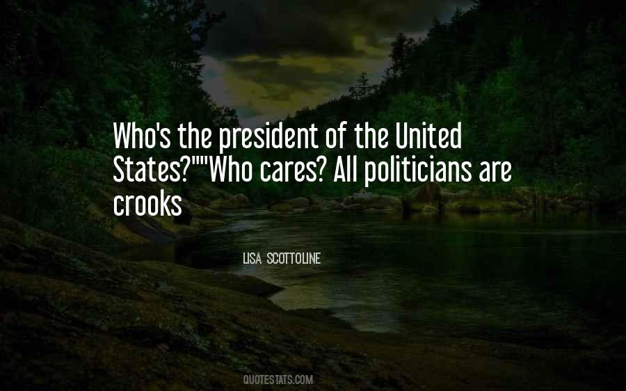 Quotes About The President Of The United States #364978