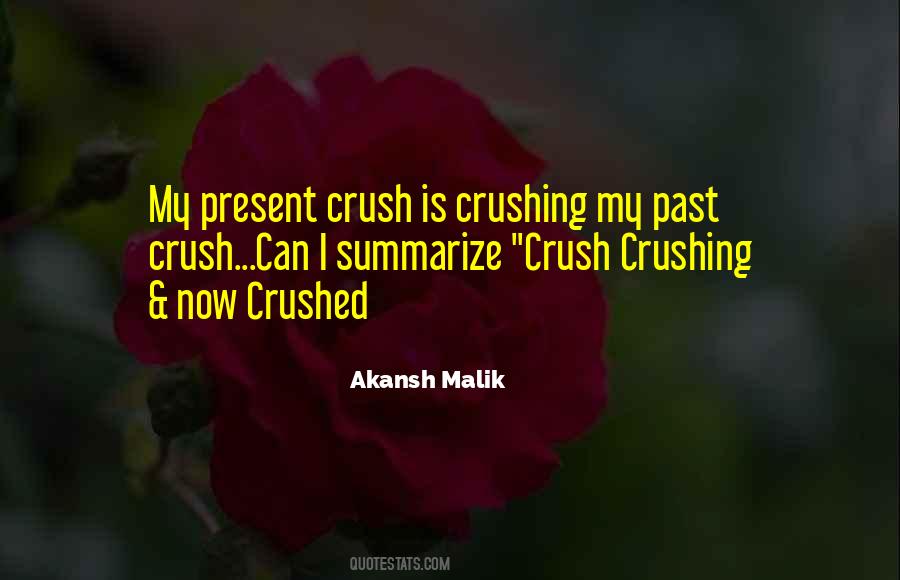 Quotes About Crushed Love #870259