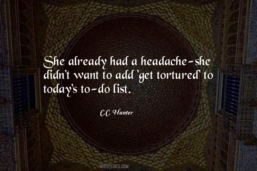 Quotes About Headache #1147903