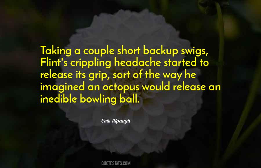 Quotes About Headache #1210862