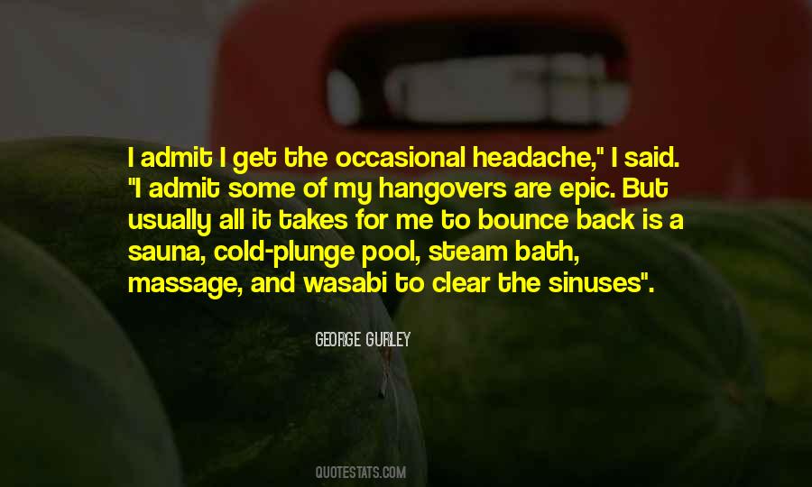Quotes About Headache #1498418