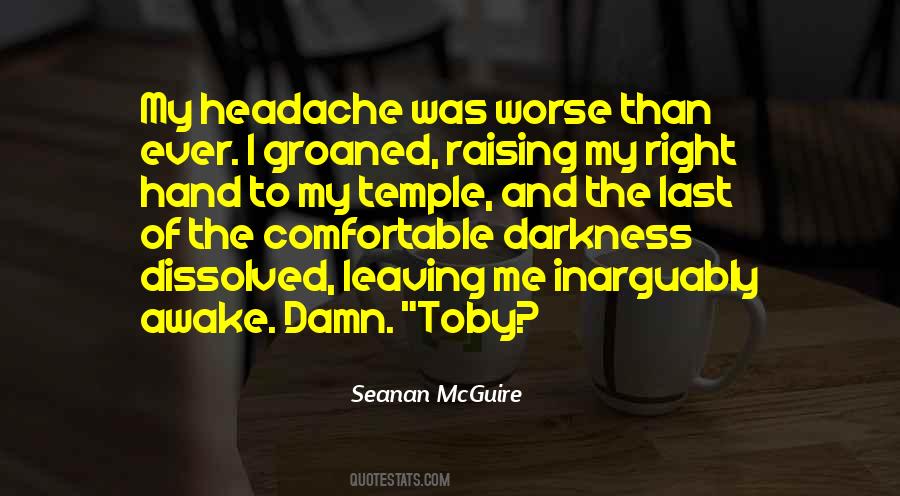 Quotes About Headache #1720534