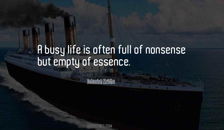 Quotes About Busy Life And Love #1650798