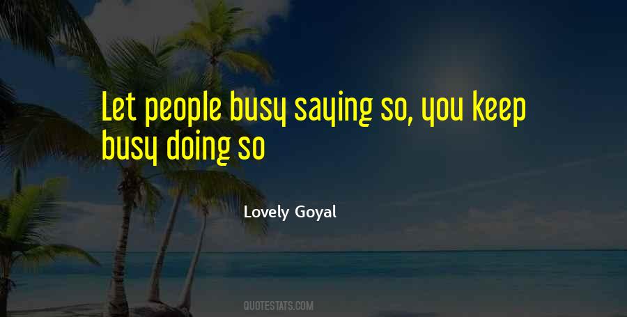 Quotes About Busy Life And Love #1664839