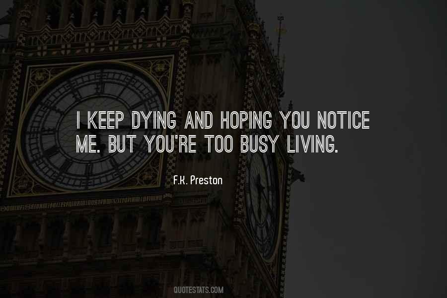 Quotes About Busy Life And Love #716094