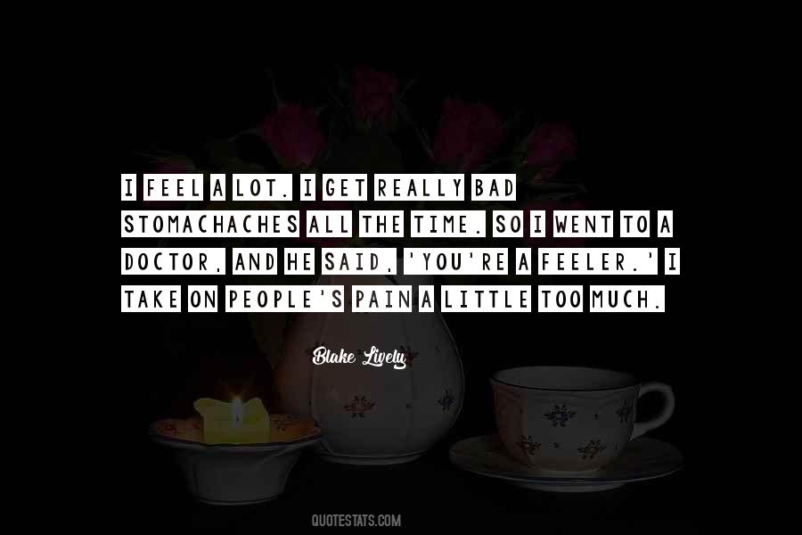 Quotes About Feeler #1083189